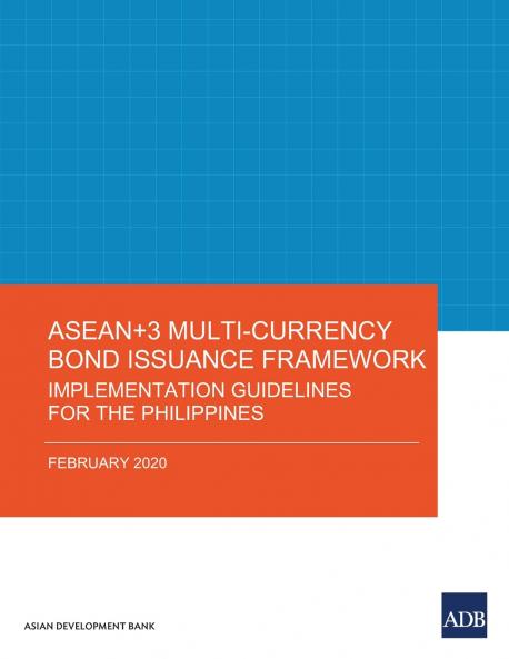 ASEAN+3 Multi-Currency Bond Issuance Framework