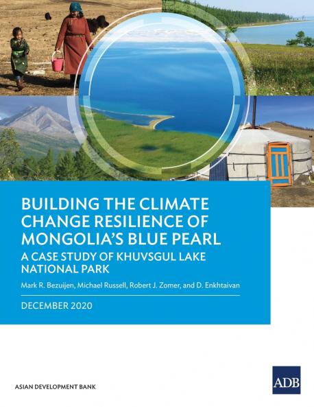 Building the Climate Change Resilience of Mongolia's Blue Pearl