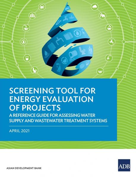 Screening Tool for Energy Evaluation of Projects