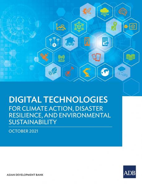 Digital Technologies for Climate Action Disaster Resilience and Environmental Sustainability