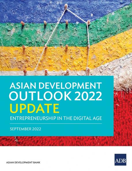 Asian Development Outlook (ADO) 2022 Update