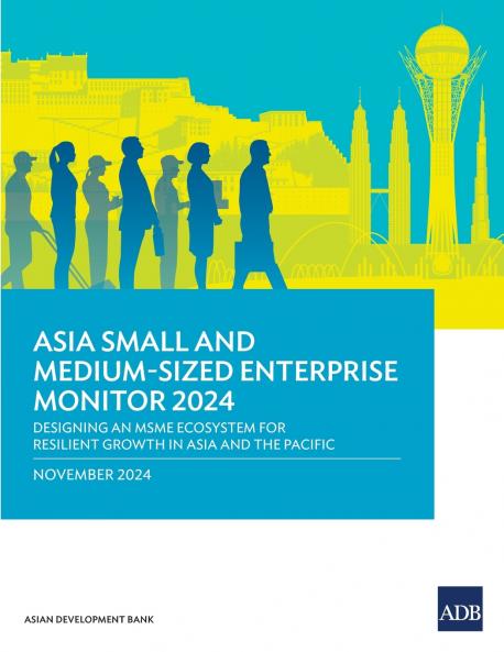 Asia Small and Medium-Sized Enterprise Monitor 2024