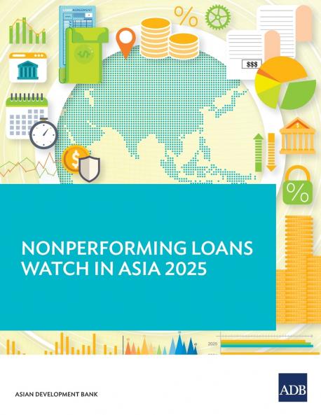 Nonperforming Loans Watch in Asia 2025