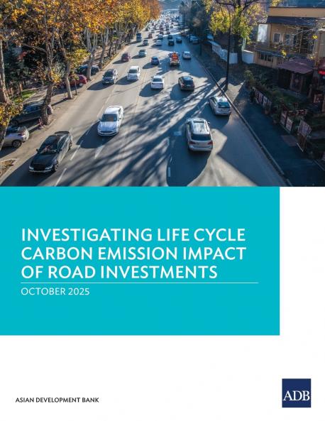 Investigating Life Cycle Carbon Emission Impact of Road Investments