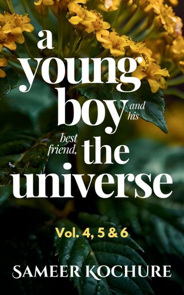 A Young Boy And His Best Friend The Universe. Vol. 4 5 & 6 Omnibus