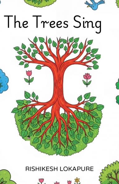 The Trees Sing