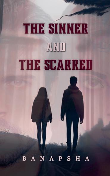 The Sinner and The Scarred