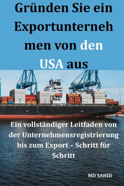 Gründen Sie ein  Exportunternehmen  von den USA aus