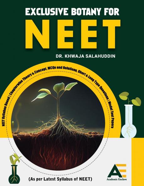 Exclusive Botany for NEET (As per Latest Syllabus of NEET)