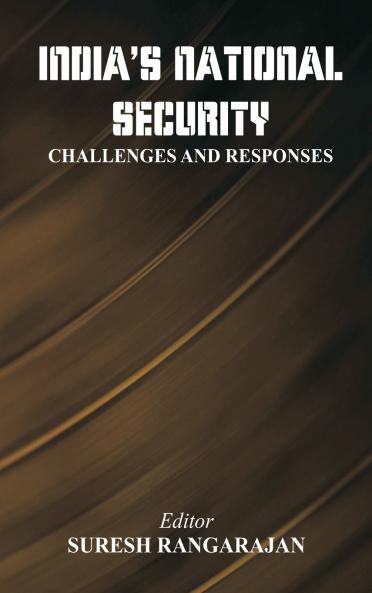 India’s National Security: Challenges And Responses