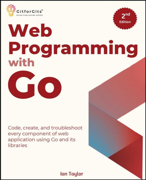 Web Programming with Go Second Edition