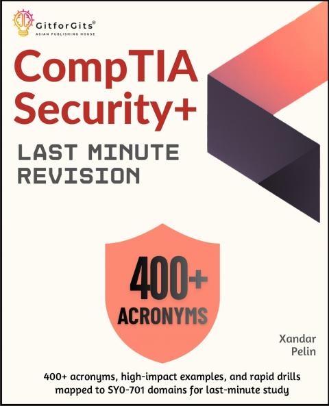 CompTIA Security+ Last Minute Revision