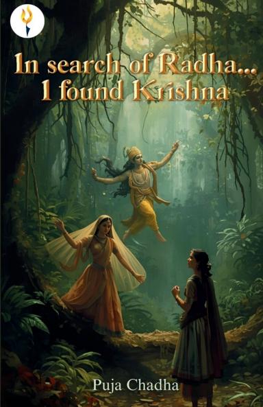 In search of Radha I found Krishna