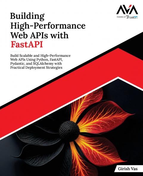 Building High-Performance Web APIs with FastAPI