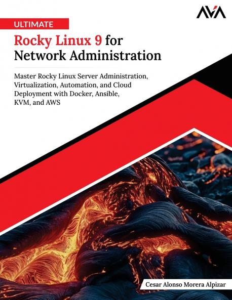 Ultimate Rocky Linux 9 for Network Administration
