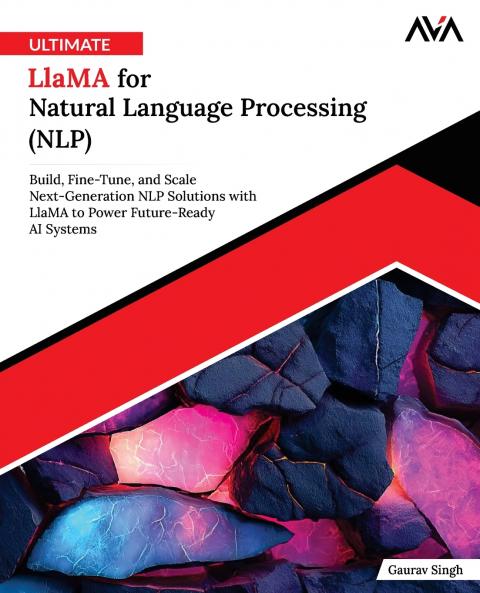 Ultimate Llama for Natural Language Processing (NLP)