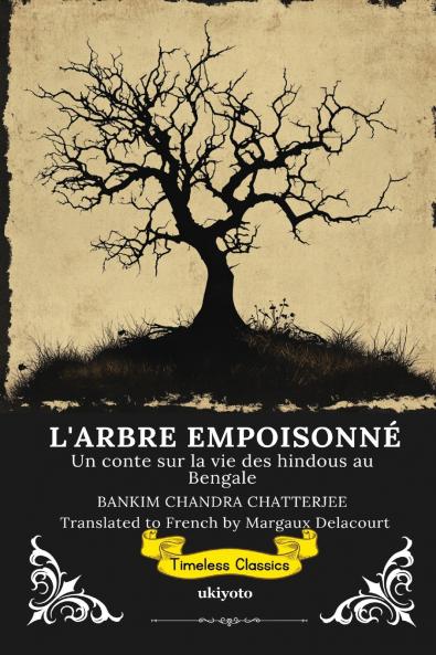 L'ARBRE EMPOISONNÉ | French Translation of The Poison Tree