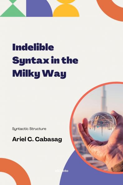 Indelible Syntax in the Milky Way | Syntactic Structure