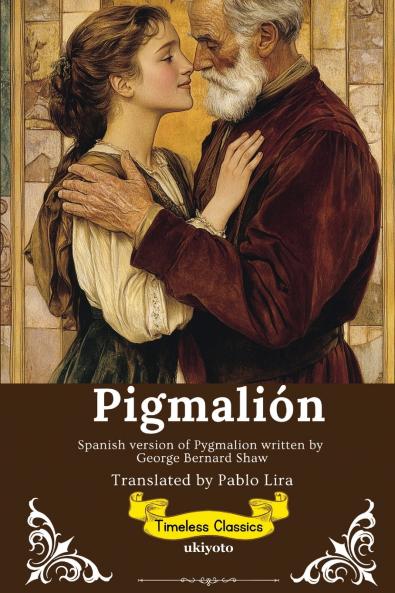 Pygmalion Spanish Version