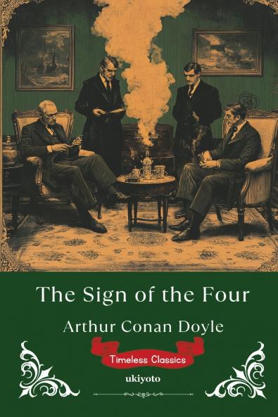 The Sign of the Four | Timeless Classics