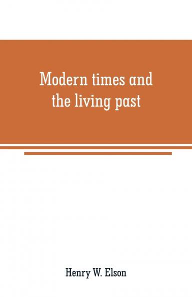 Modern times and the living past