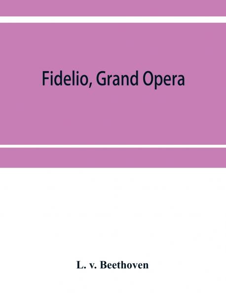 Fidelio grand opera