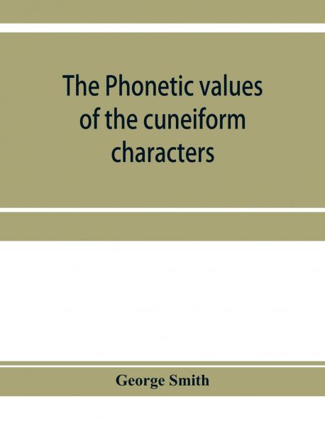 The phonetic values of the cuneiform characters