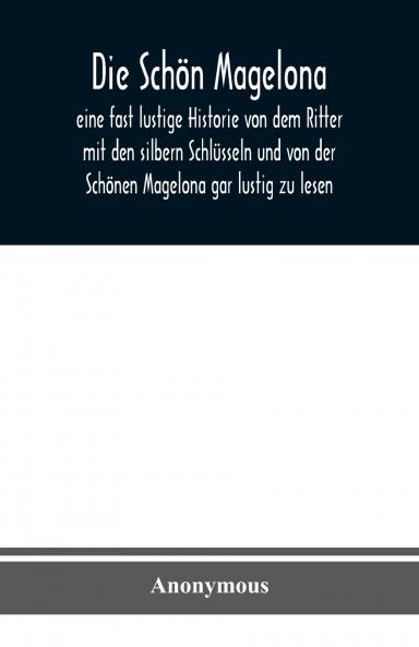 Die Schön Magelona