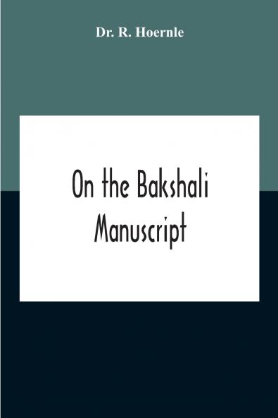 On The Bakshali Manuscript