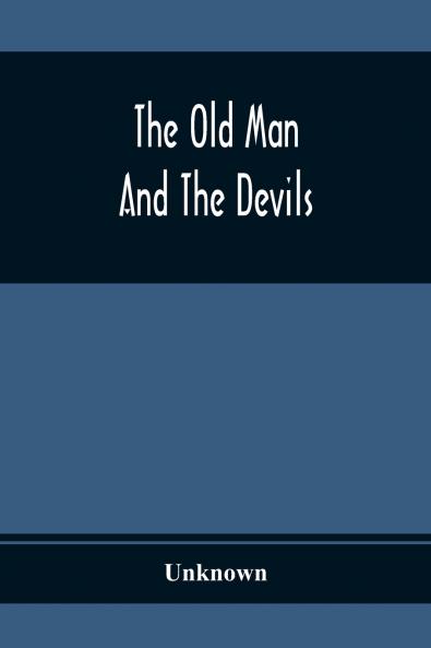 The Old Man And The Devils