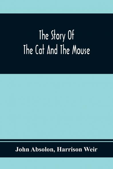 The Story Of The Cat And The Mouse