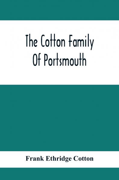 The Cotton Family Of Portsmouth