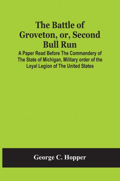 The Battle Of Groveton Or Second Bull Run