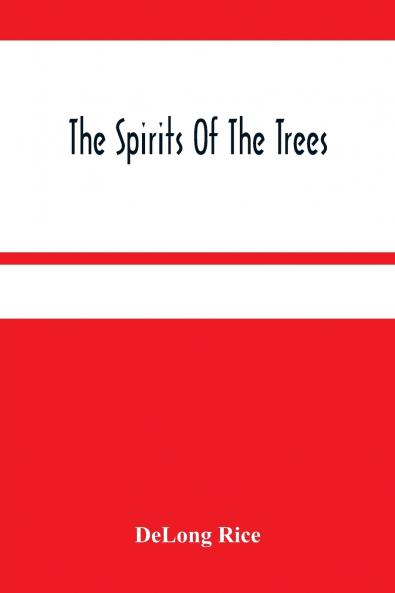 The Spirits Of The Trees