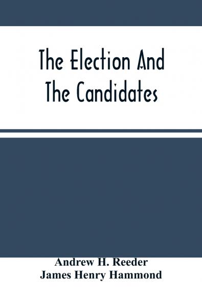 The Election And The Candidates