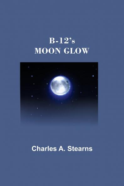 B-12's MOON GLOW