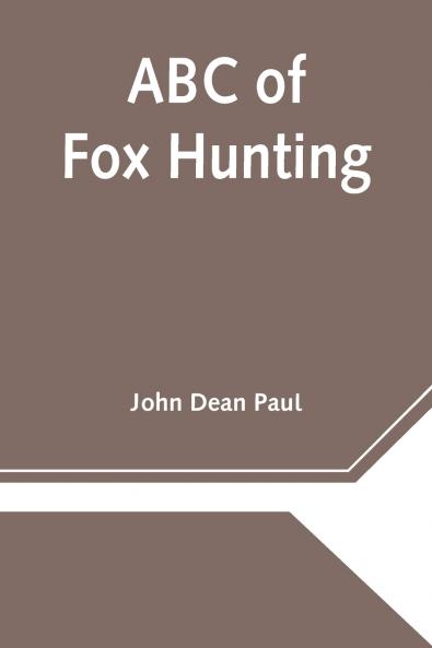 Abc Of Fox Hunting