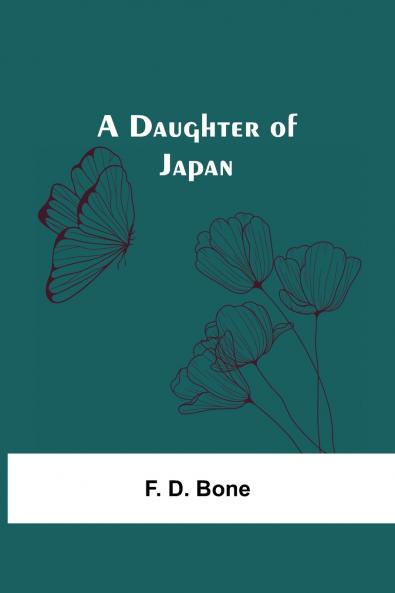A Daughter Of Japan