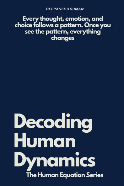 Decoding Human Dynamics