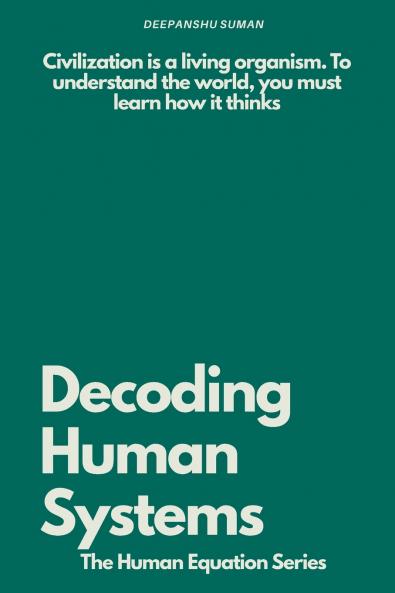 Decoding Human Systems
