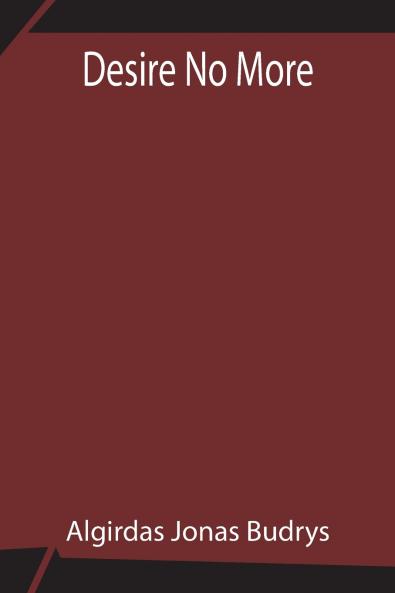 Desire No More
