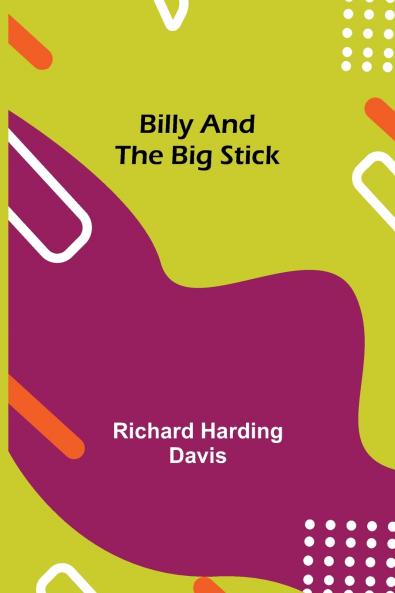 Billy And The Big Stick