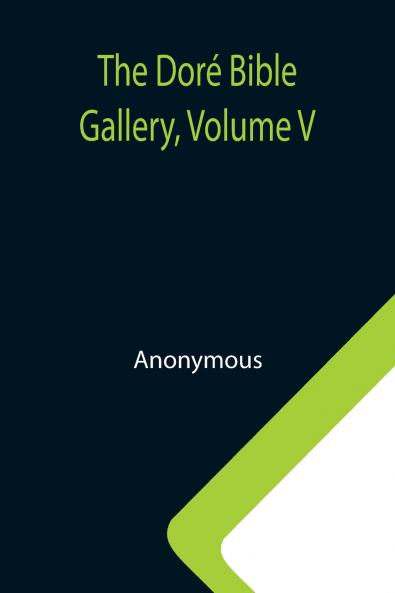 The Dor�� Bible Gallery Volume V