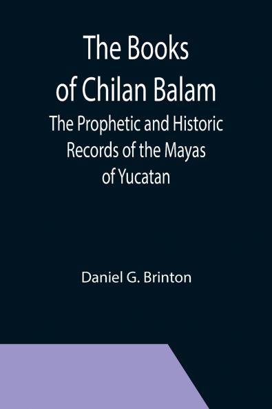 The Books of Chilan Balam
