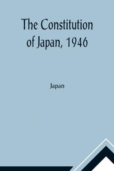 The Constitution of Japan 1946