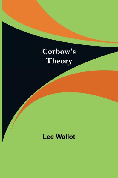 Corbow's Theory