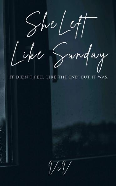 She Left Like Sunday