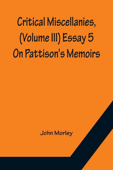Critical Miscellanies (Volume III) Essay 5