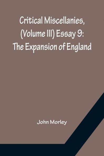 Critical Miscellanies (Volume III) Essay 9