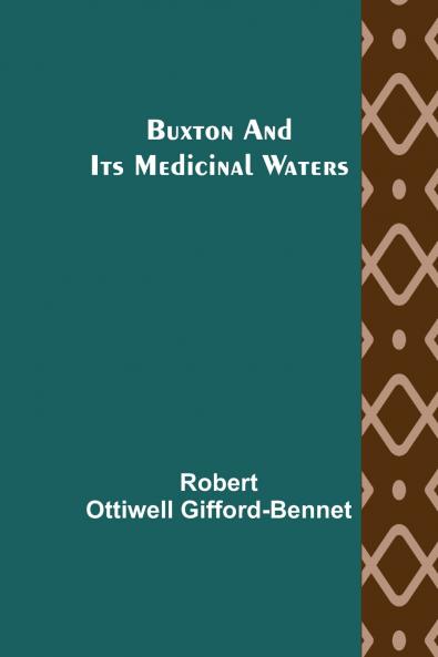 Buxton and its Medicinal Waters
